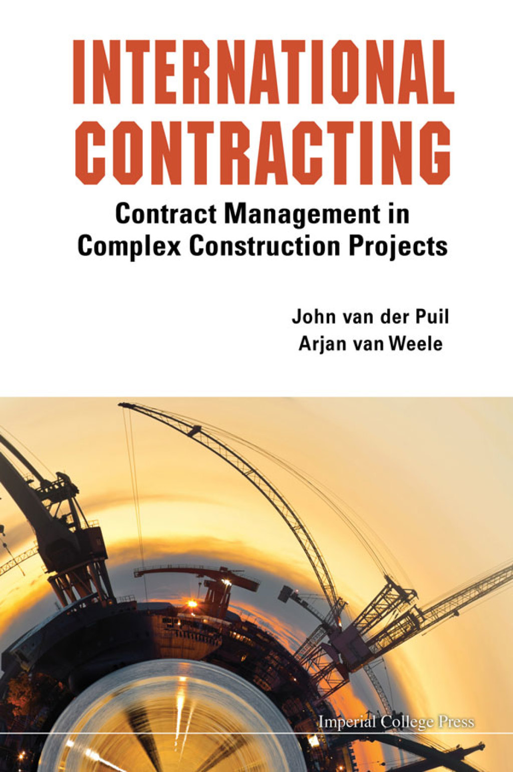 International Contracting: Contract Management In Complex Construction Projects Contract Management in Complex Construction Projects 