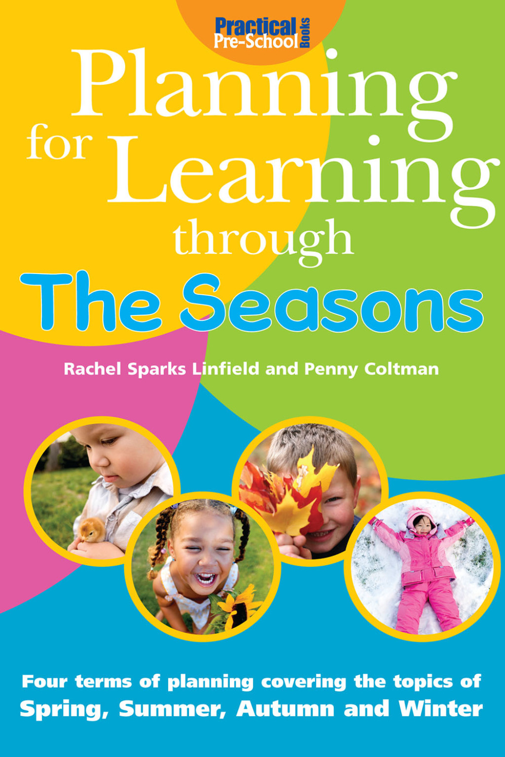 Planning for Learning through the Seasons 1st Edition