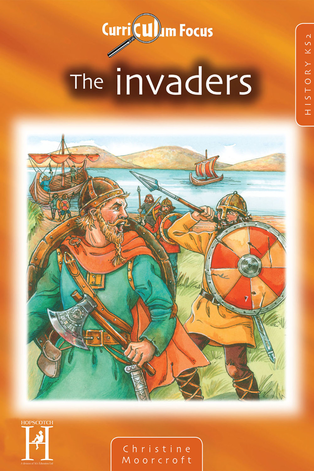Curriculum Focus - The Invaders KS2 1st Edition