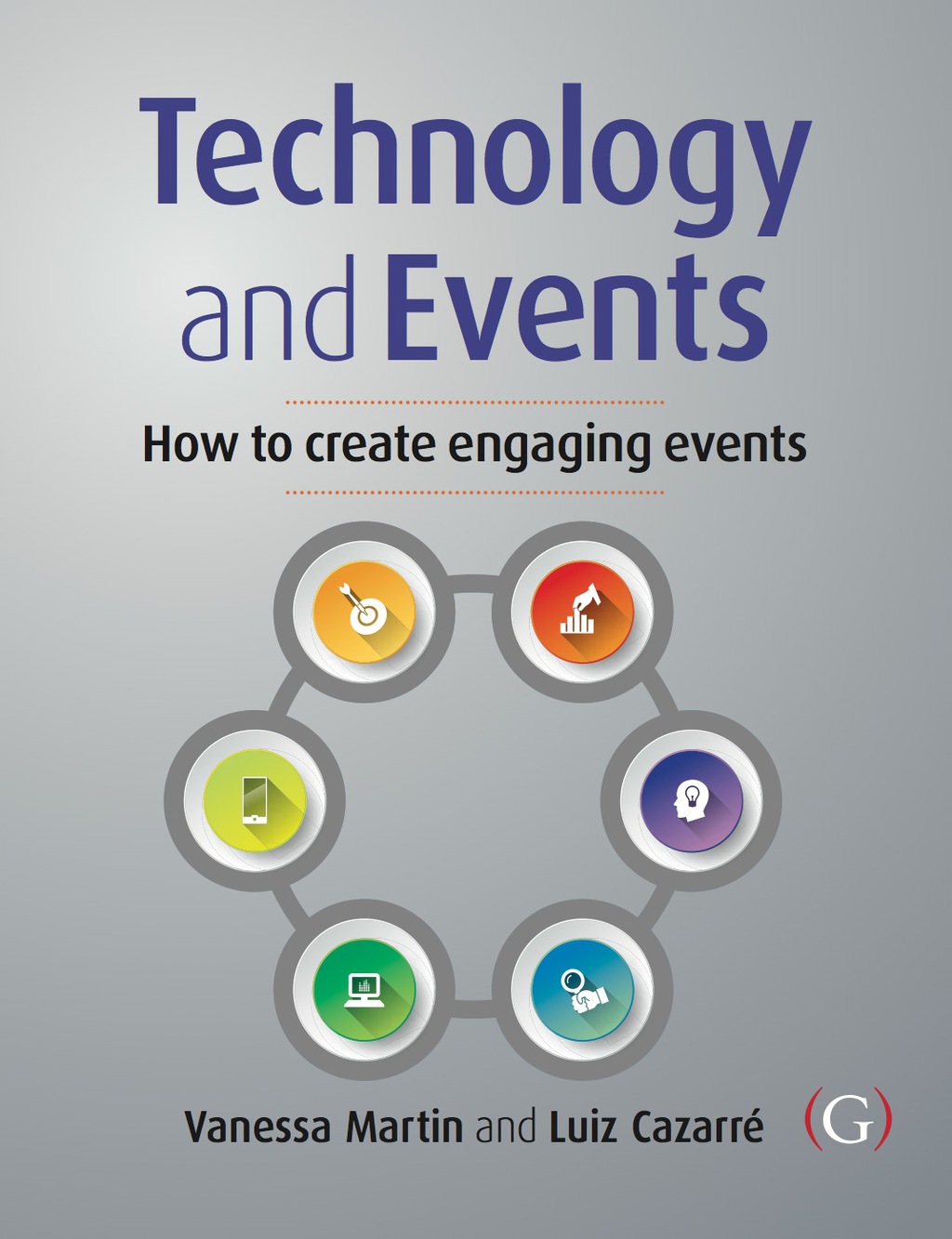Technology and Events Organizing an engaging event 