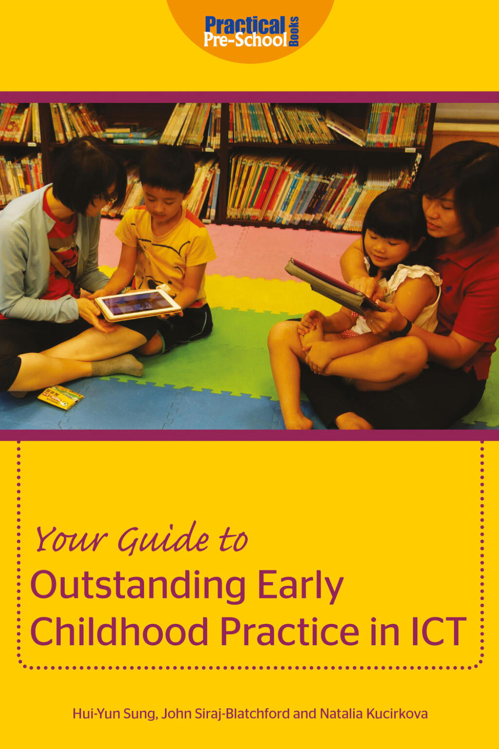 Outstanding Early Childhood Practice in ICT 2nd Edition