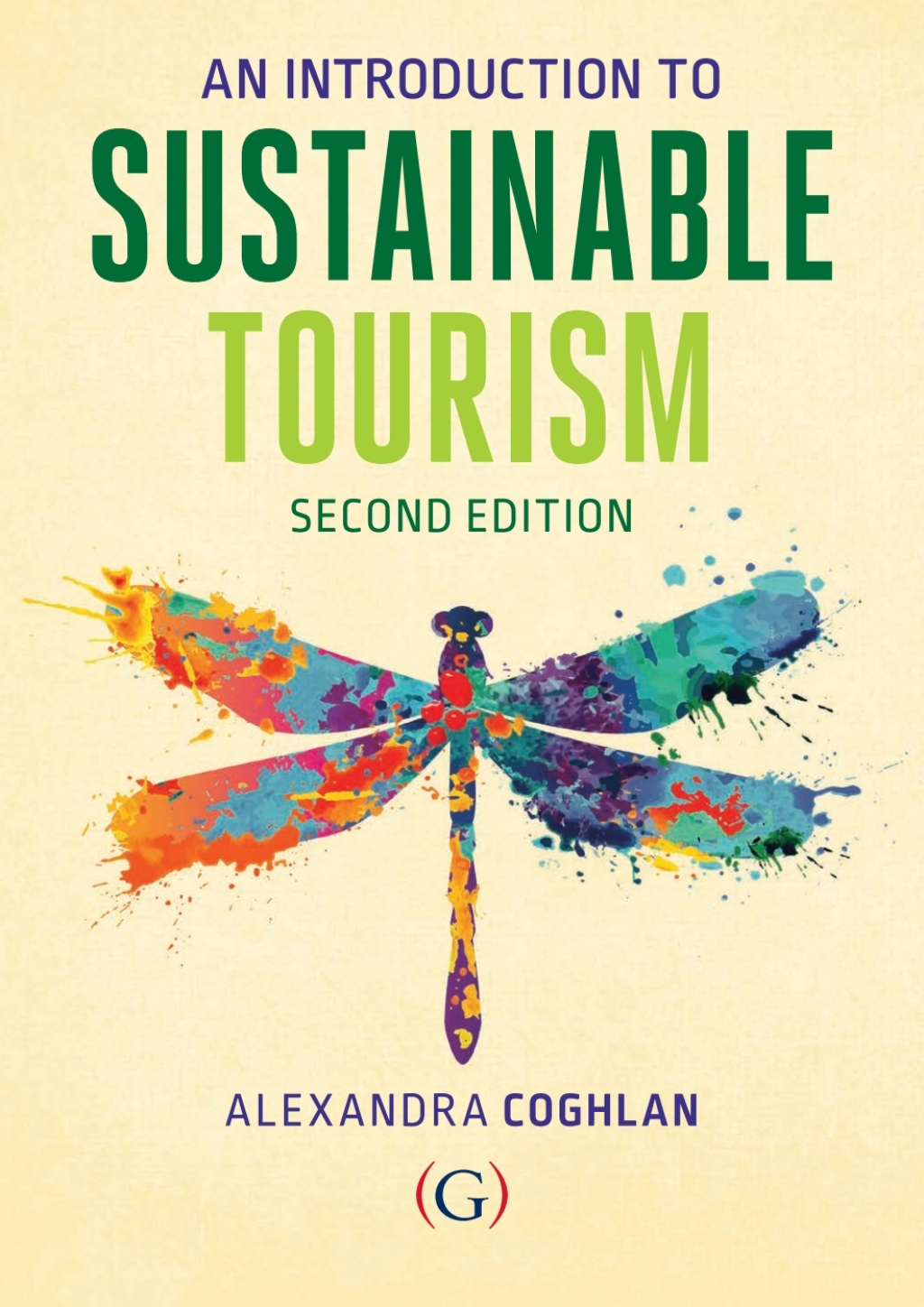 An Introduction to Sustainable Tourism 2nd Edition