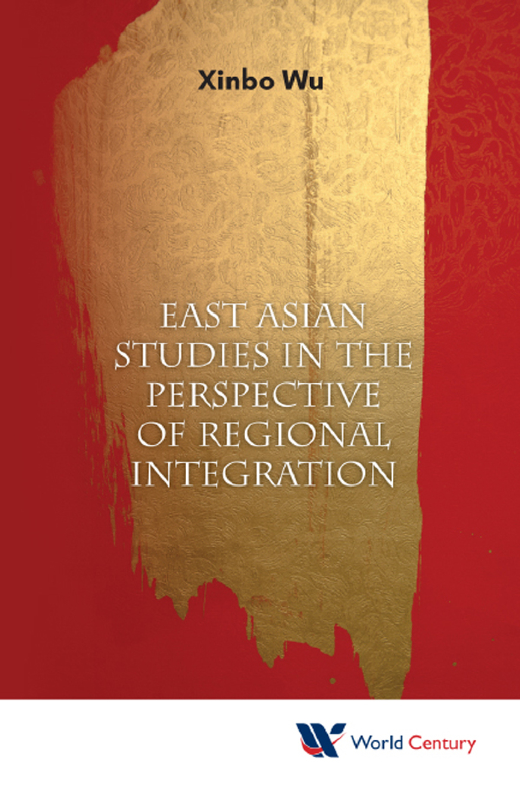 East Asian Studies In The Perspective Of Regional Integration 
