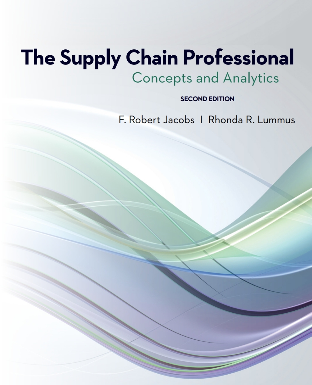 The Supply Chain Professional: Concepts and Analytics 2nd Edition