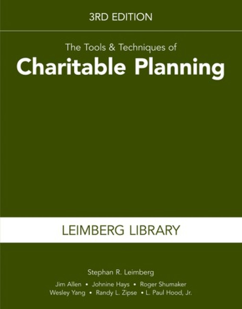 The Tools & Techniques of Charitable Planning 3rd Edition