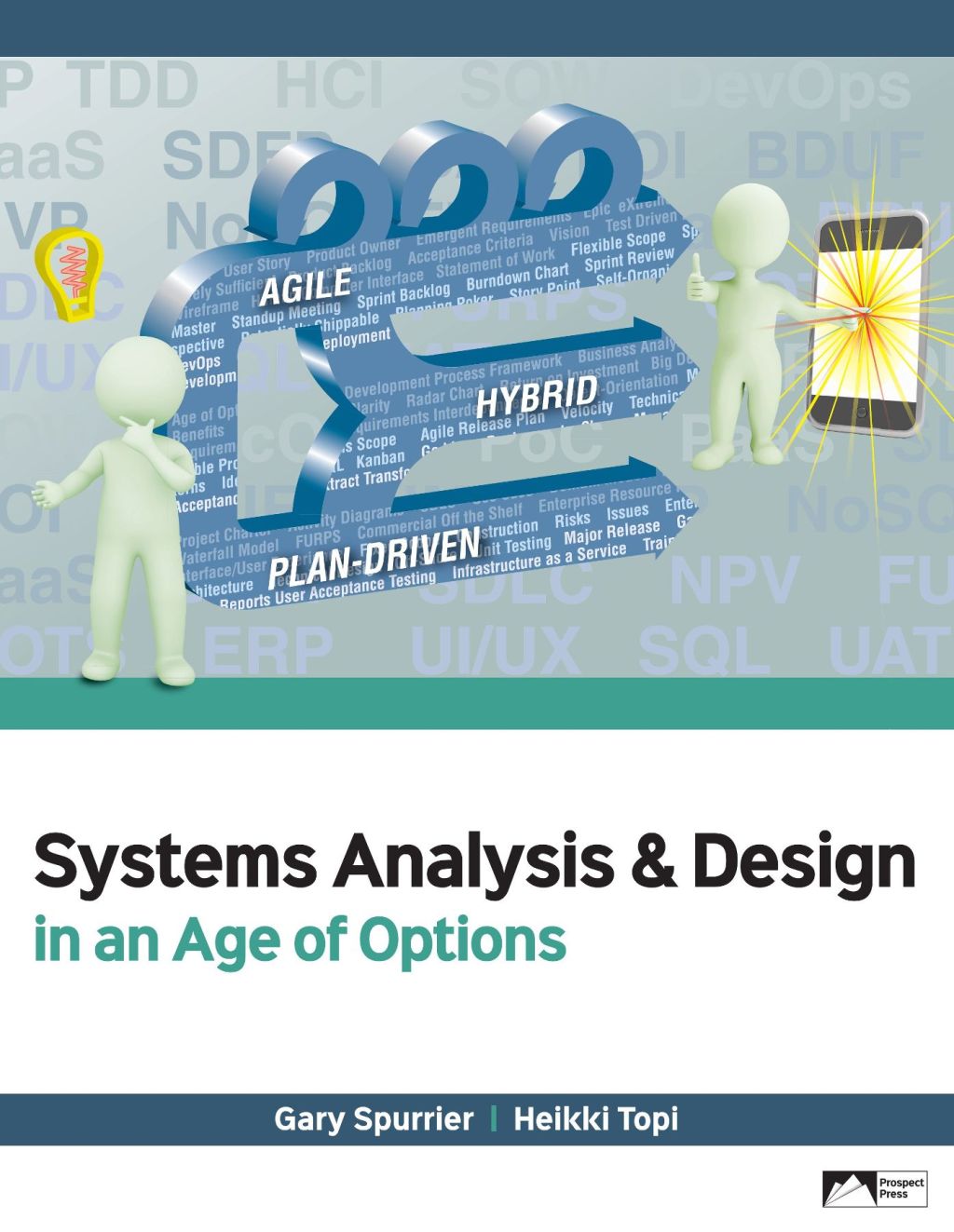 Systems Analysis & Design in an Age of Options 1st Edition