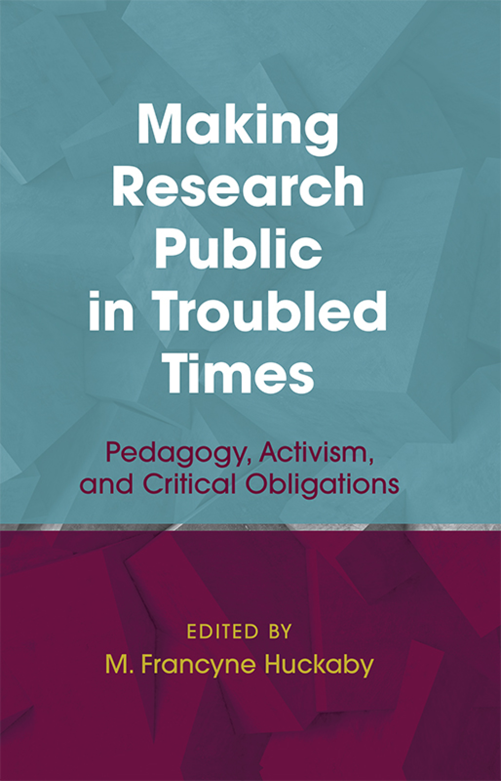 Making Research Public in Troubled Times 