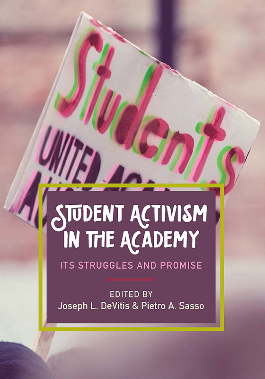 Student Activism in the Academy 
