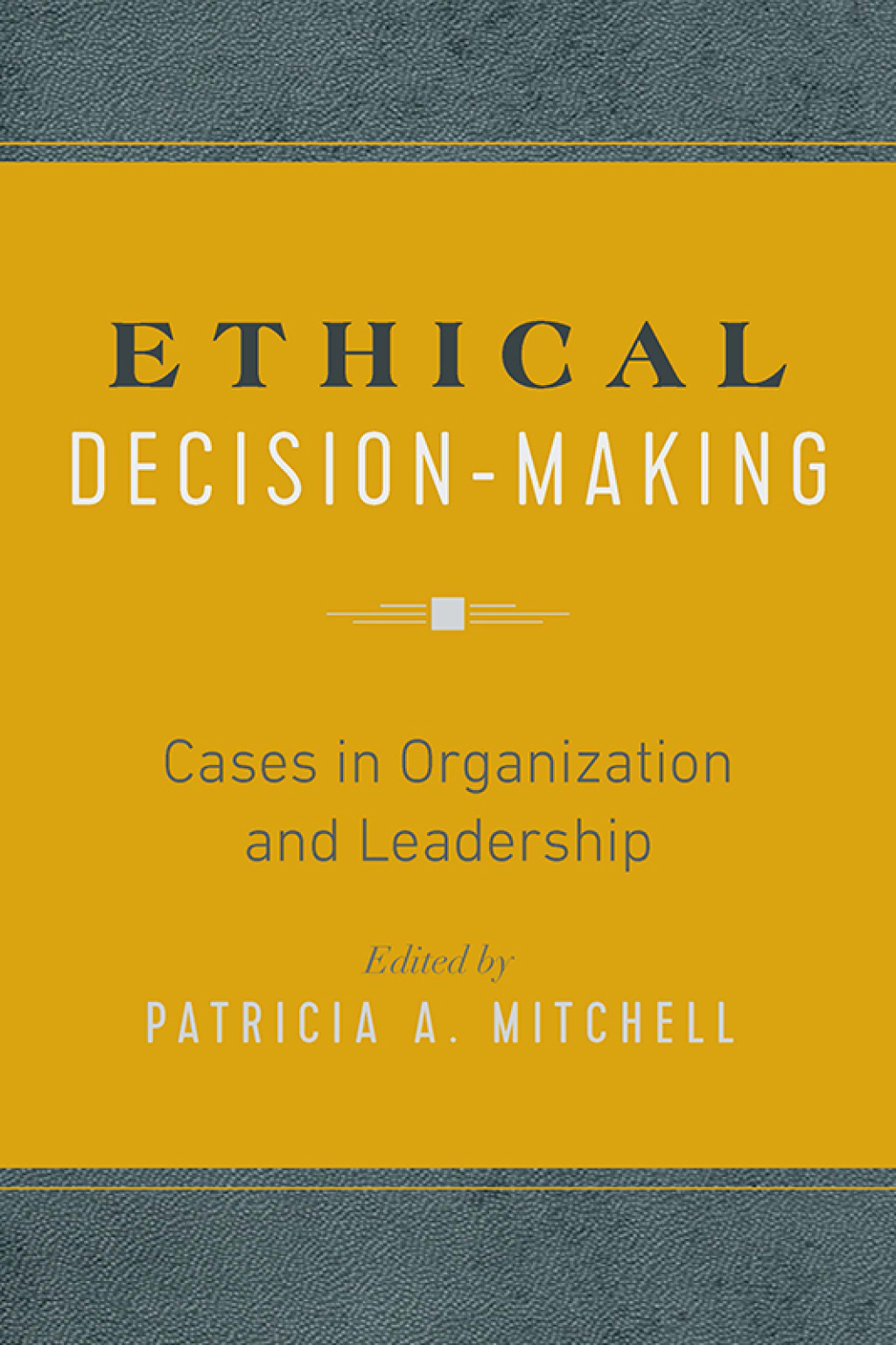 Ethical Decision-Making 