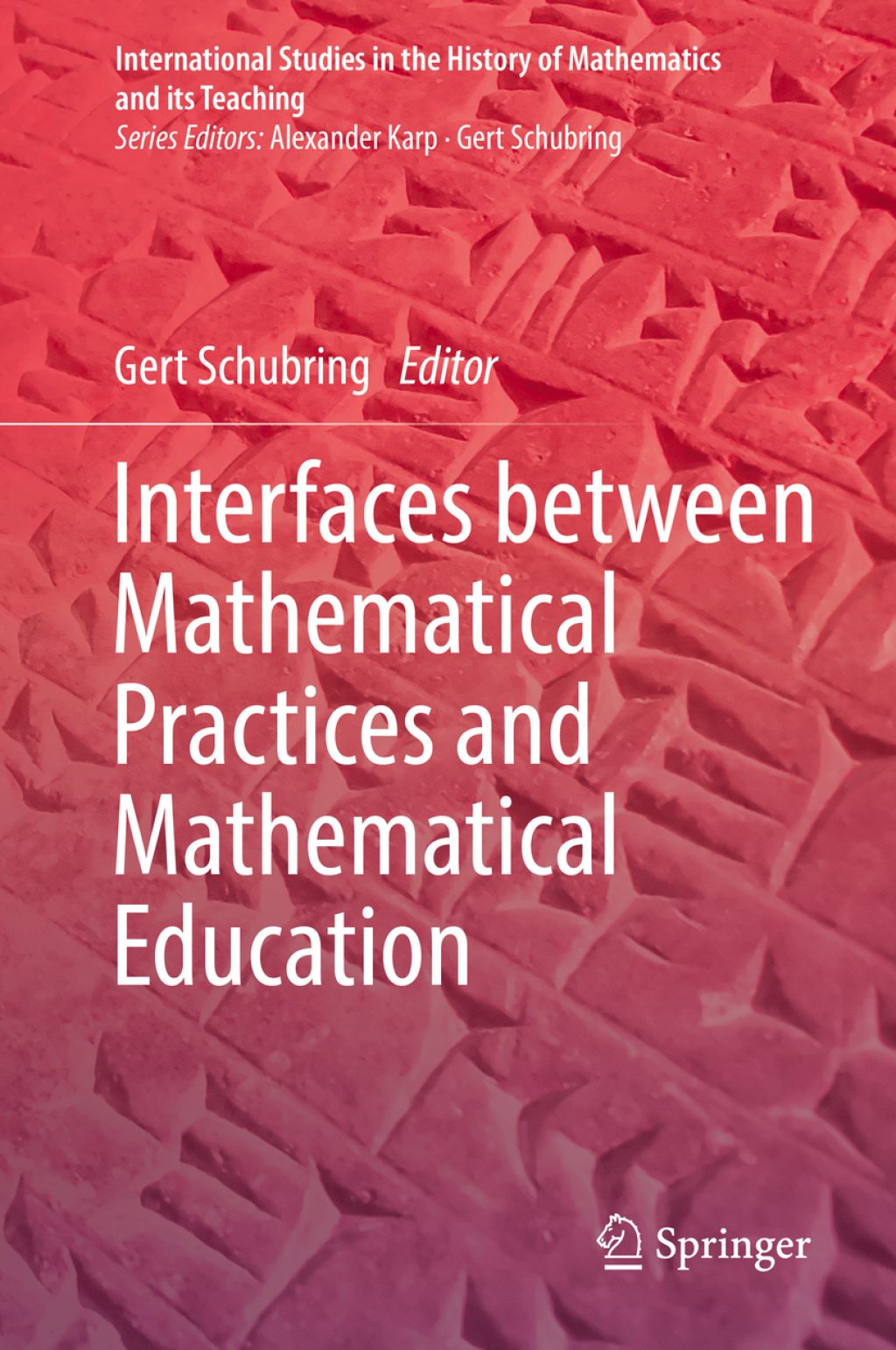 Interfaces between Mathematical Practices and Mathematical Education 