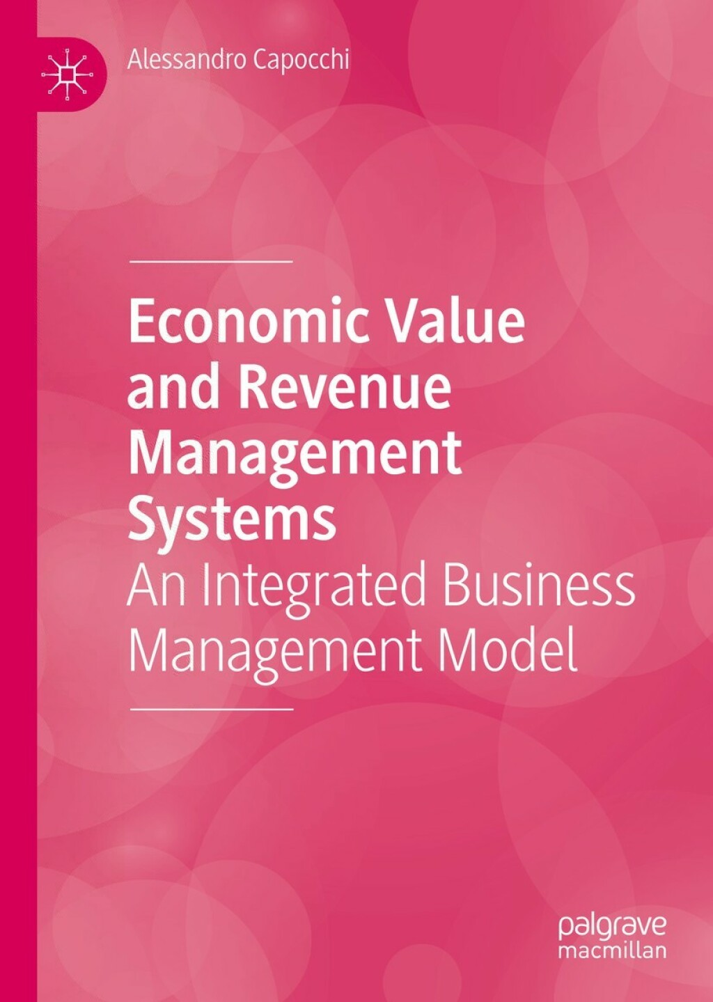 Economic Value and Revenue Management Systems An Integrated Business Management Model 