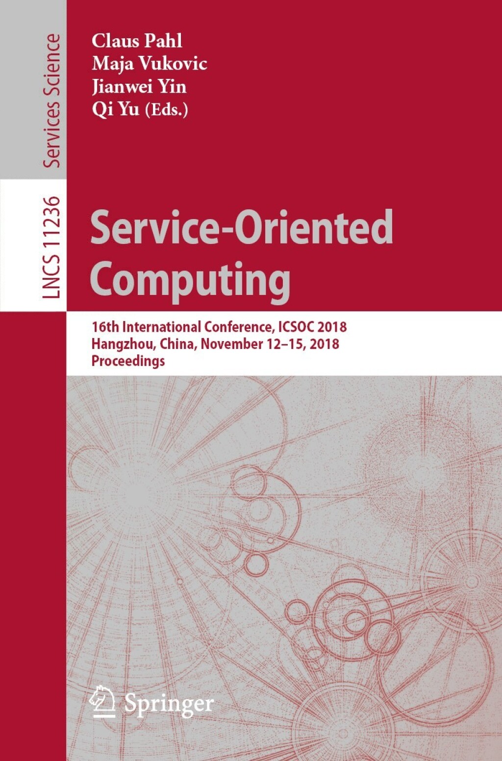 Service-Oriented Computing 16th International Conference, ICSOC 2018, Hangzhou, China, November 12-15, 2018, Proceedings 