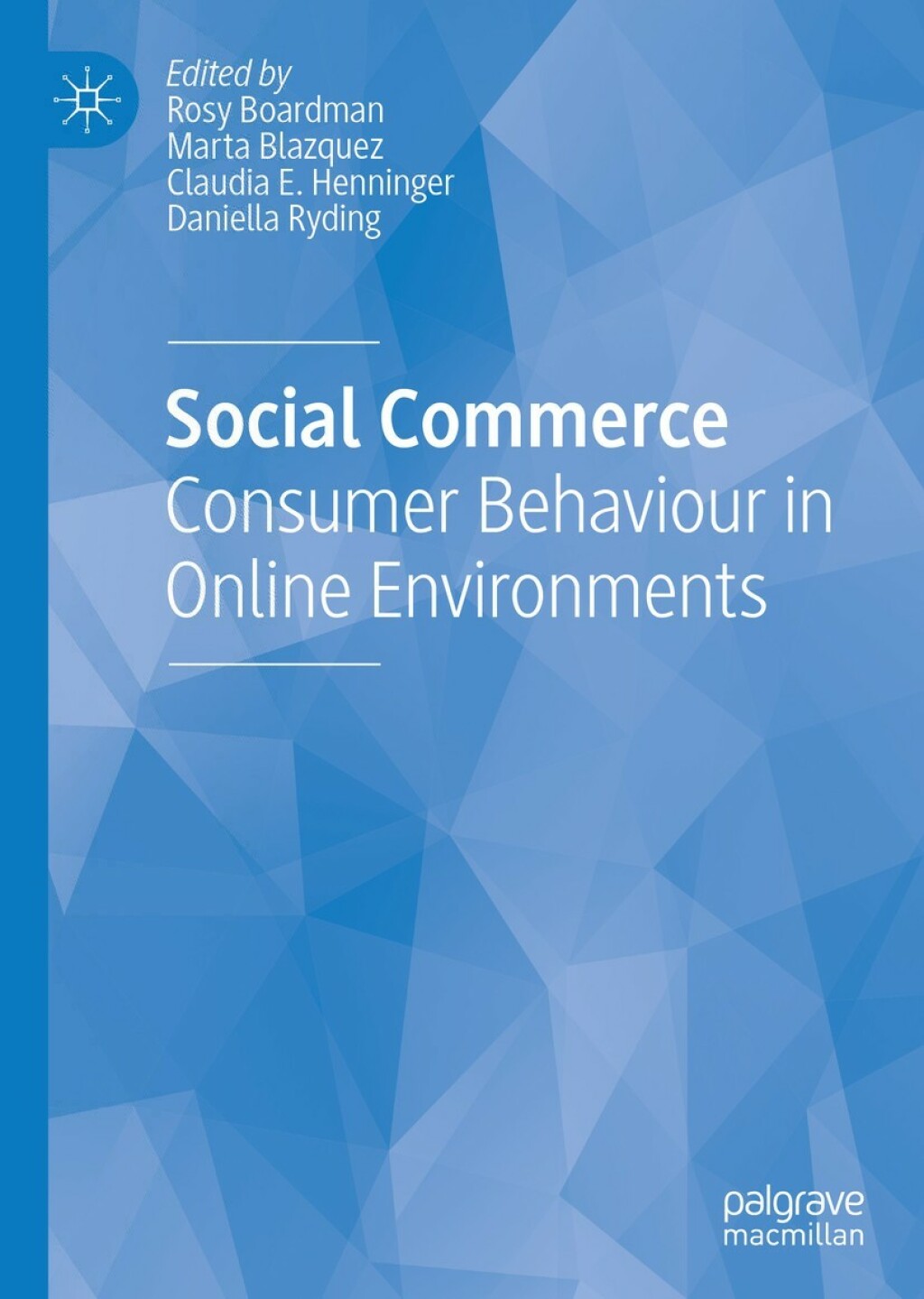 Social Commerce Consumer Behaviour in Online Environments 