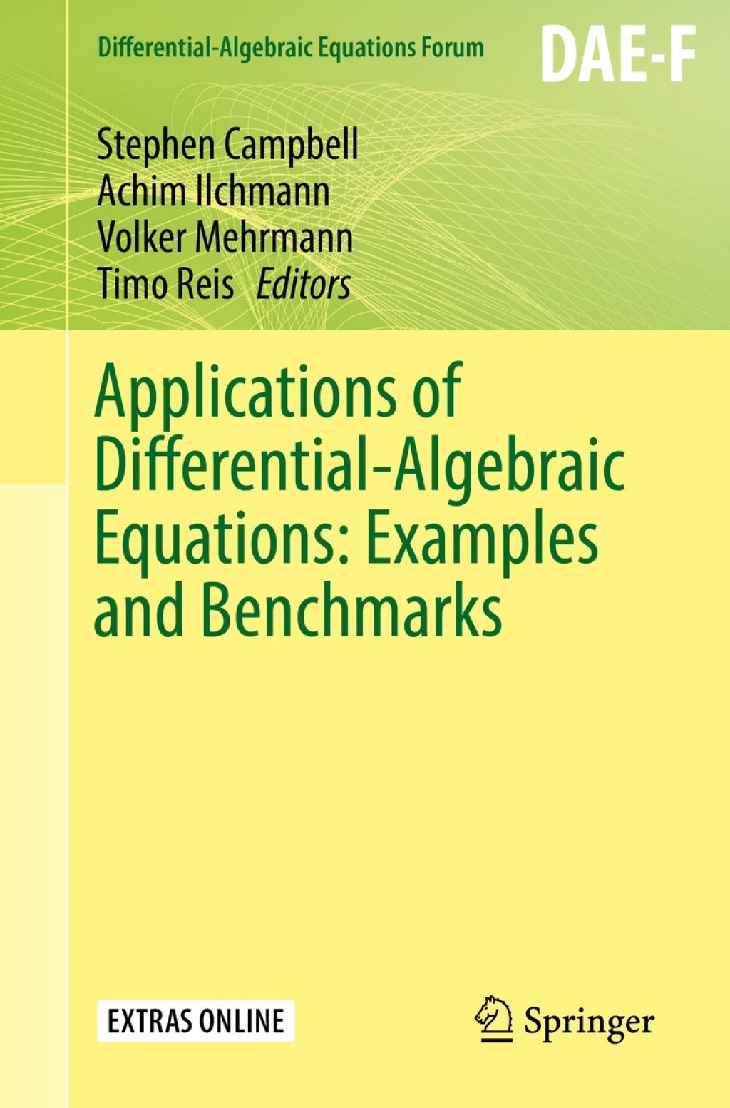 Applications of Differential-Algebraic Equations: Examples and Benchmarks 