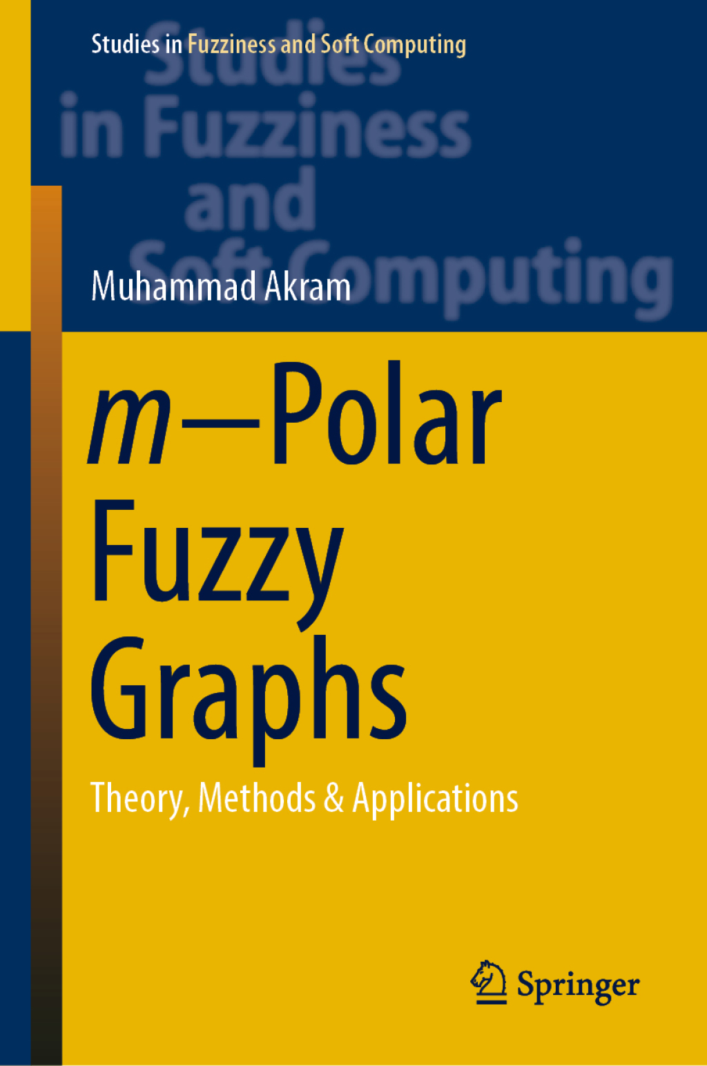 mÃ¢â‚¬Å¡Ãƒâ€žÃƒÂ¶Ã¢Ë†Å¡Ã¢â‚¬Â Ã¢Ë†Å¡Ã¢â€°Â Polar Fuzzy Graphs Theory, Methods & Applications 