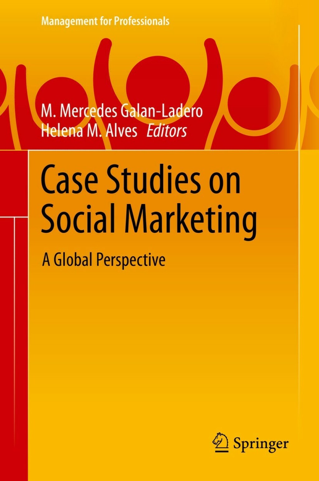 Case Studies on Social Marketing A Global Perspective 