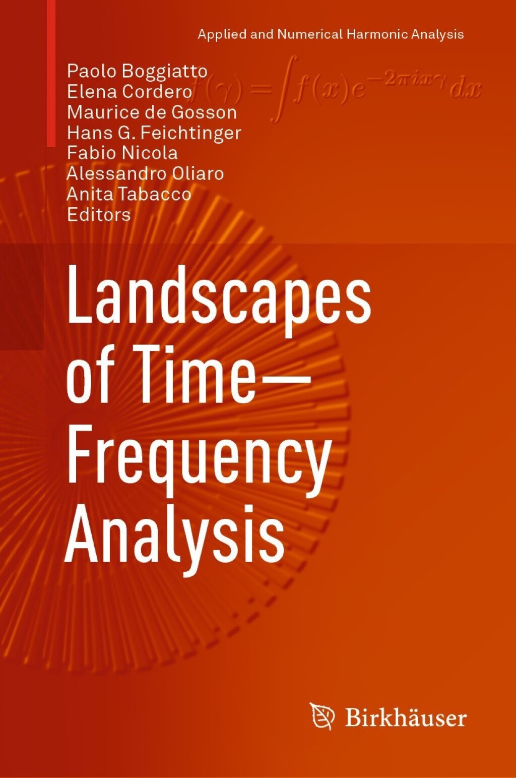 Landscapes of Time-Frequency Analysis 