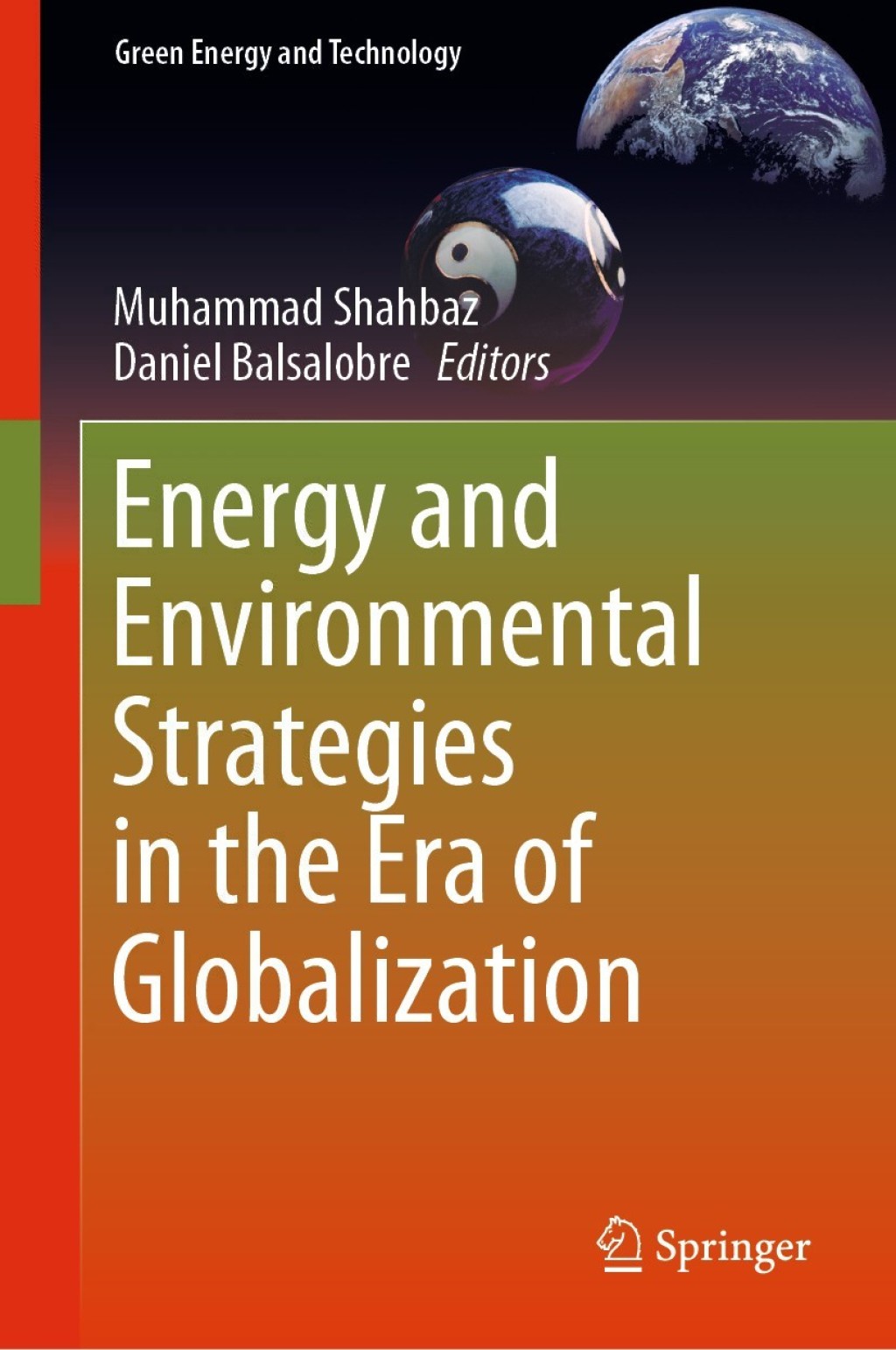 Energy and Environmental Strategies in the Era of Globalization 
