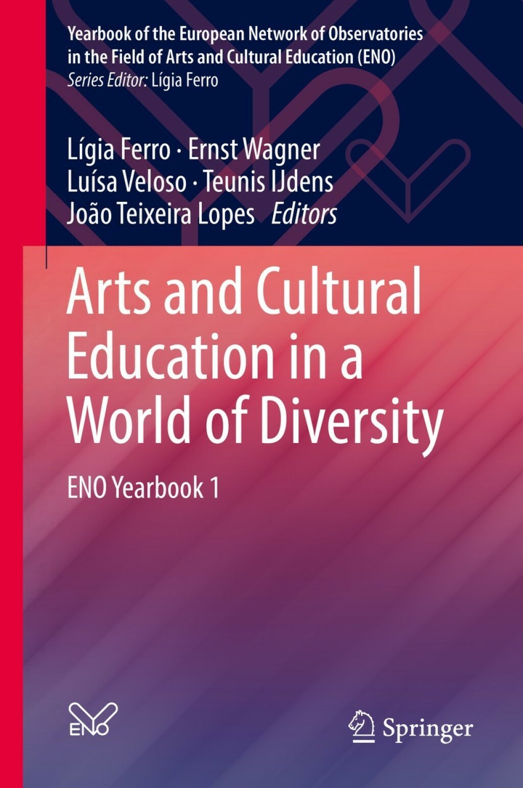 Arts and Cultural Education in a World of Diversity ENO Yearbook 1 
