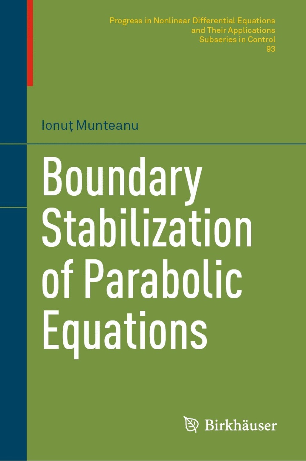 Boundary Stabilization of Parabolic Equations 