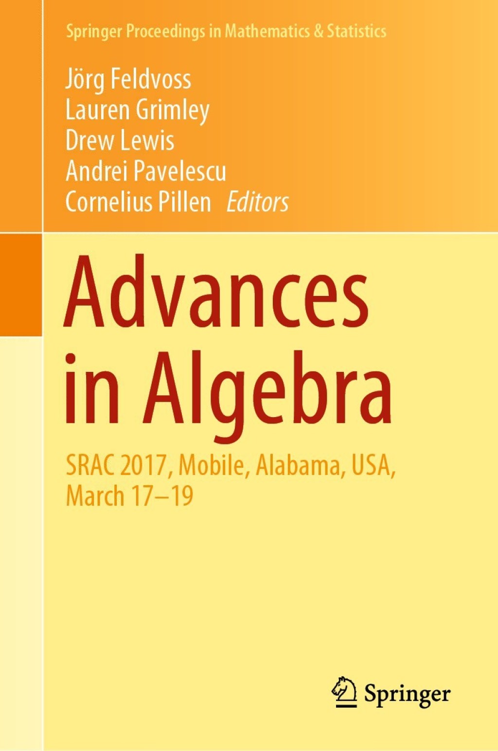 Advances in Algebra SRAC 2017, Mobile, Alabama, USA, March 17-19 