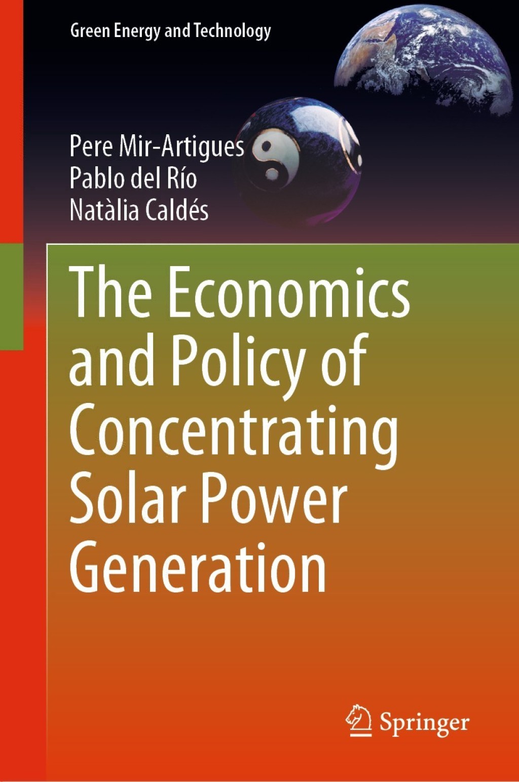 The Economics and Policy of Concentrating Solar Power Generation 