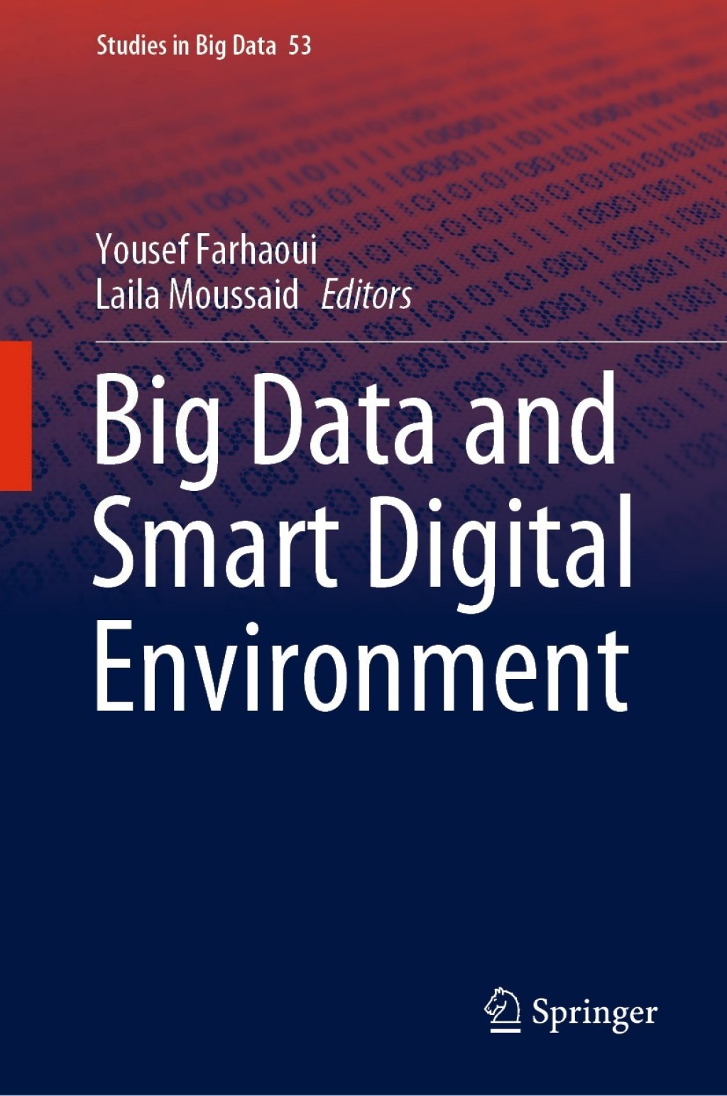 Big Data and Smart Digital Environment 