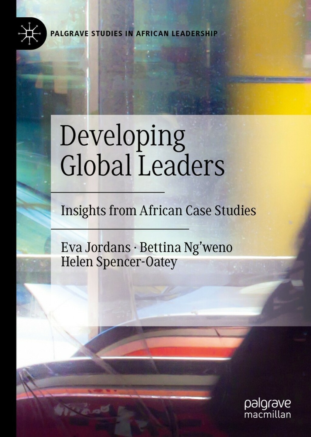 Developing Global Leaders Insights from African Case Studies 