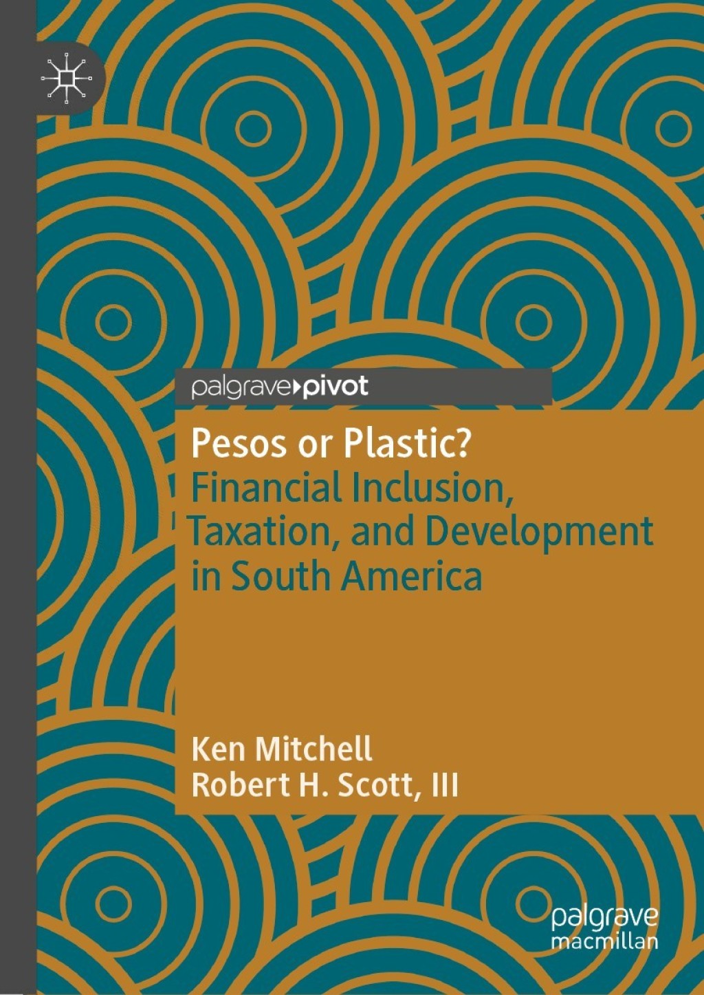 Pesos or Plastic? Financial Inclusion, Taxation, and Development in South America 