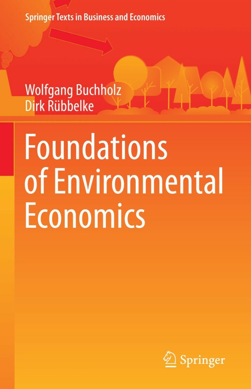 Foundations of Environmental Economics 