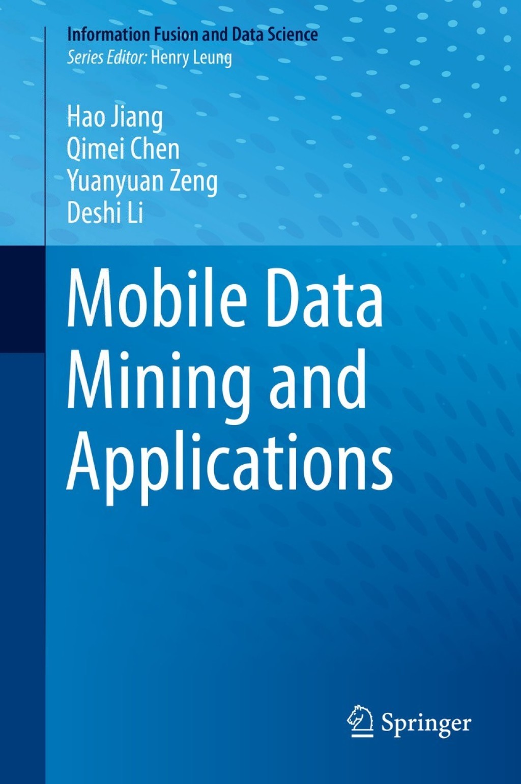 Mobile Data Mining and Applications 