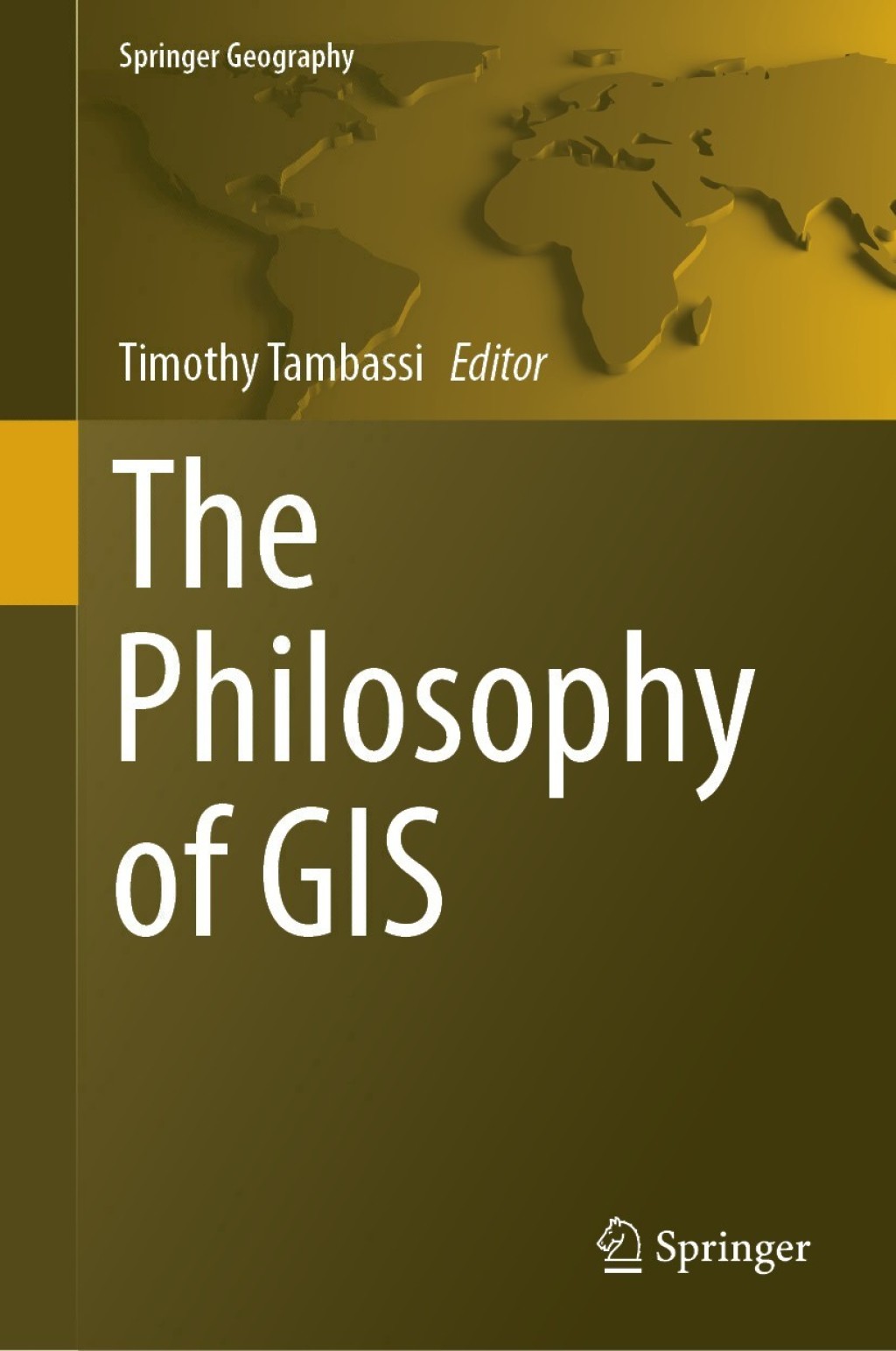 The Philosophy of GIS 
