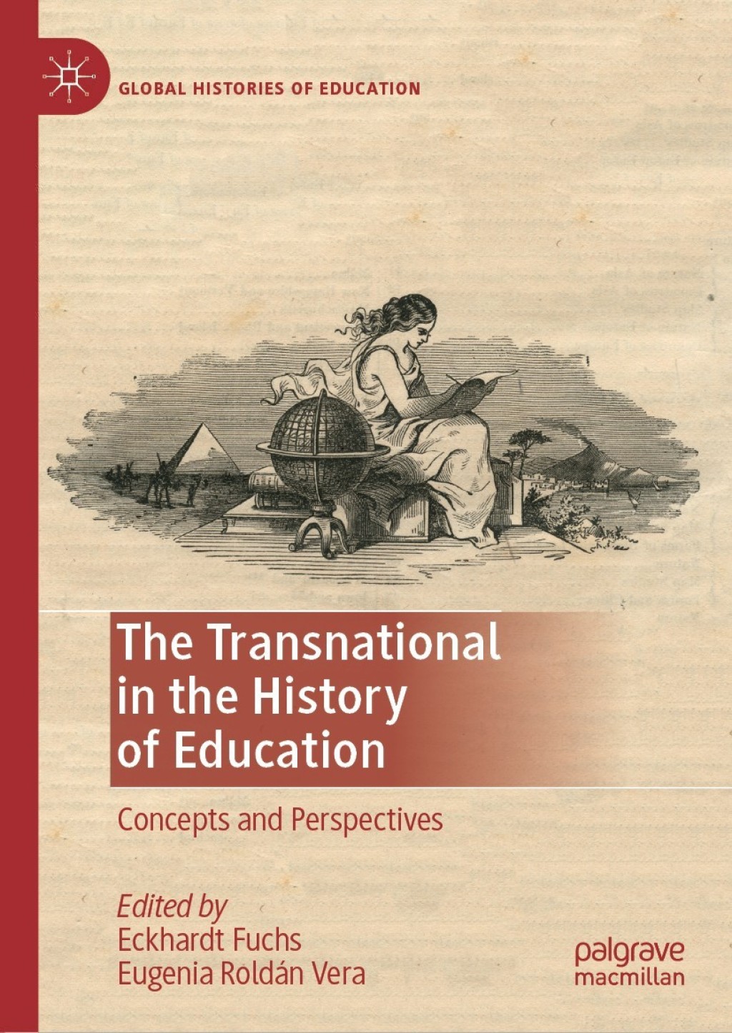 The Transnational in the History of Education Concepts and Perspectives 