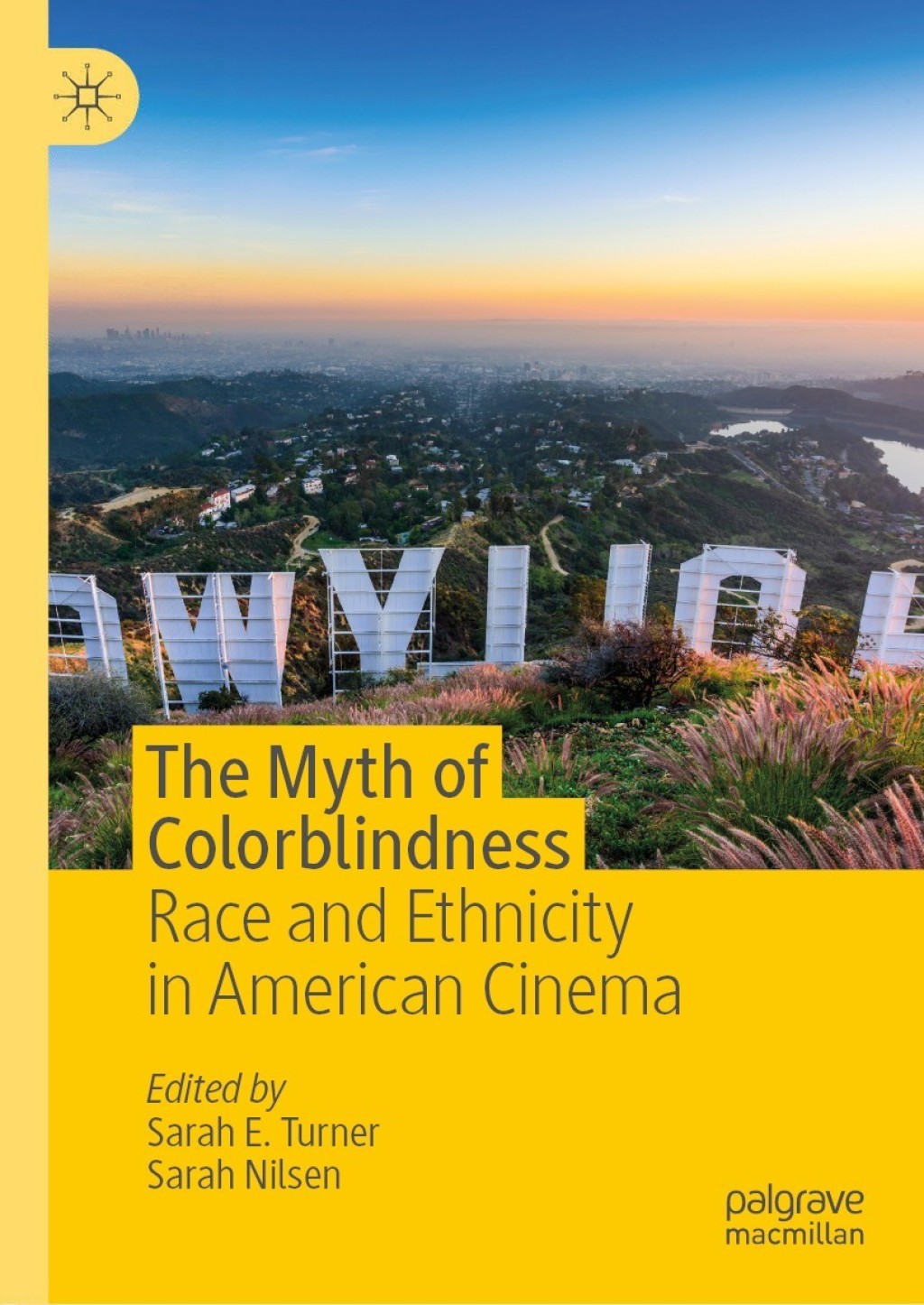 The Myth of Colorblindness Race and Ethnicity in American Cinema 