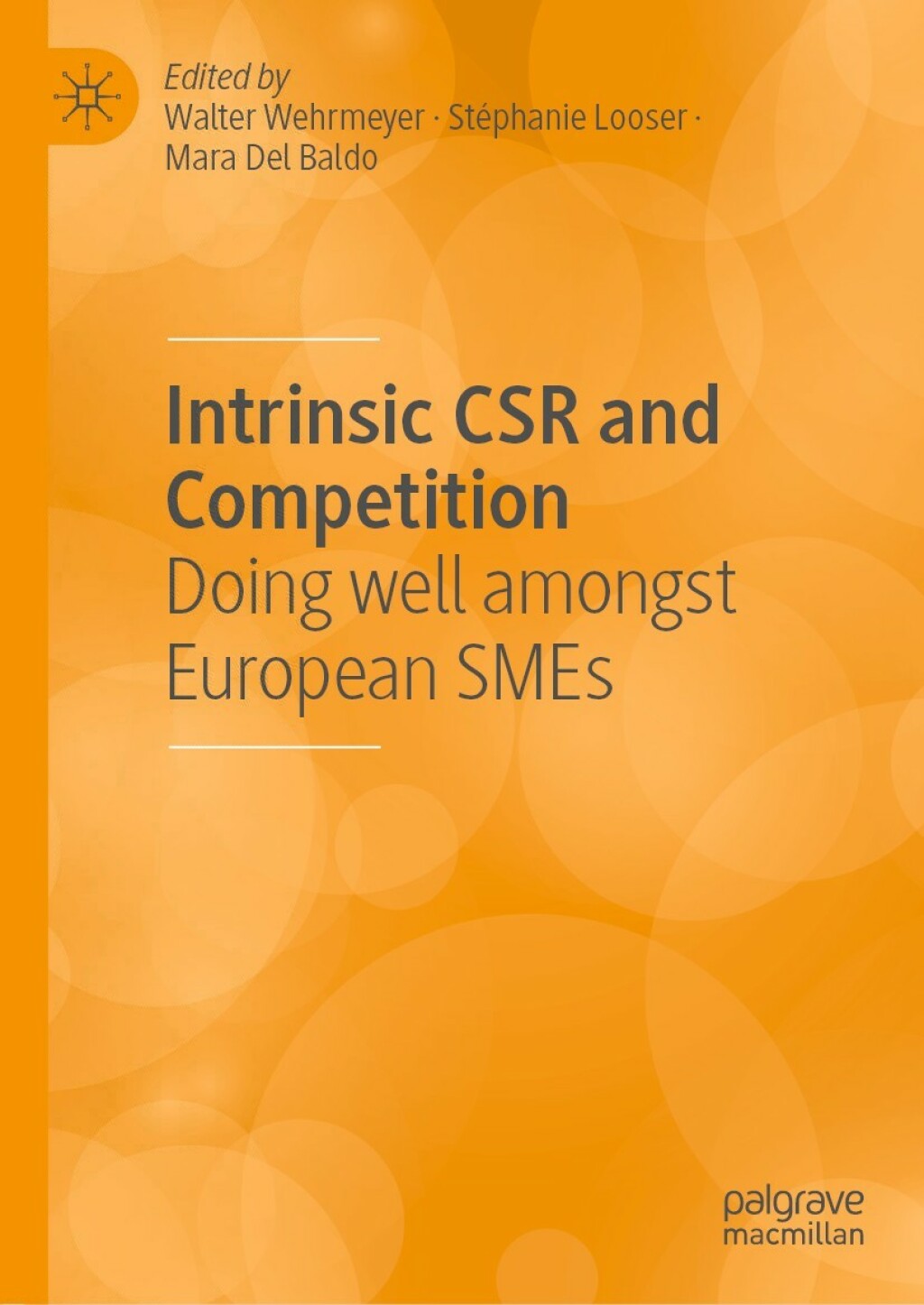 Intrinsic CSR and Competition Doing well amongst European SMEs 