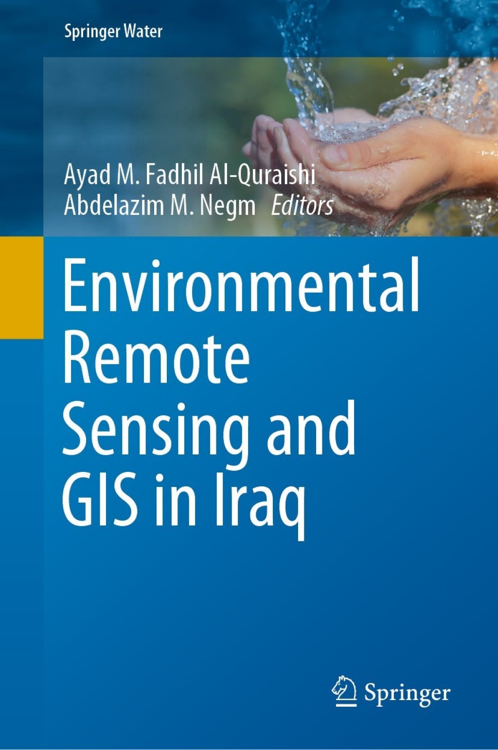 Environmental Remote Sensing and GIS in Iraq 