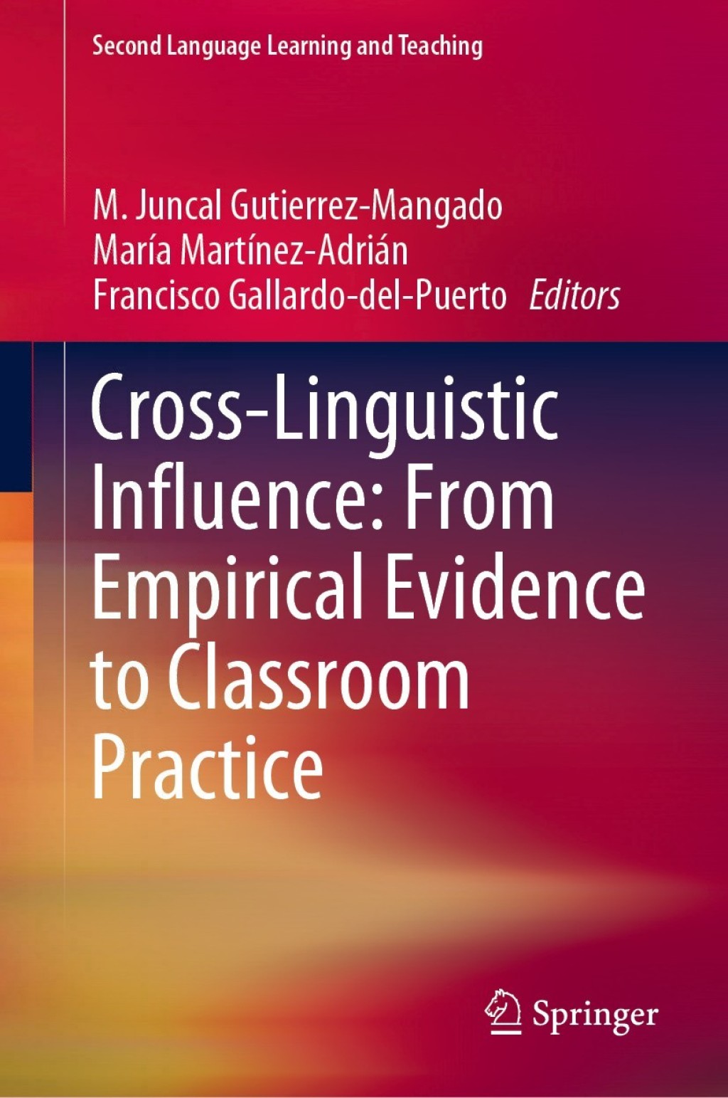 Cross-Linguistic Influence: From Empirical Evidence to Classroom Practice 