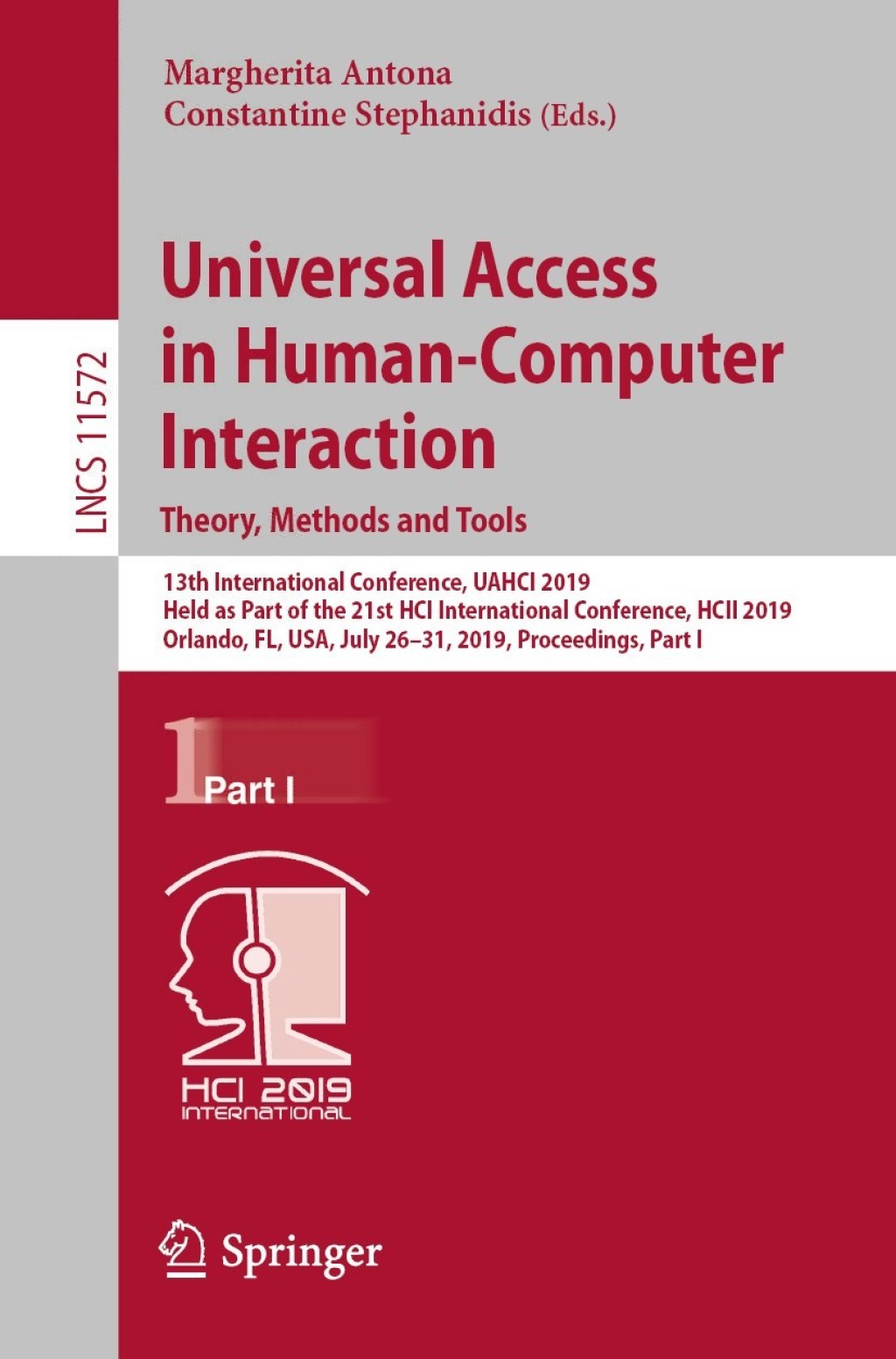 Universal Access in Human-Computer Interaction. Theory, Methods and Tools 13th International Conference, UAHCI 2019, Held as Part of the 21st HCI International Conference, HCII 2019, Orlando, FL, USA, July 26Ã¢â‚¬Å¡Ãƒâ€žÃƒÂ¶Ã¢Ë†Å¡Ãƒâ€˜Ã¢Ë†Å¡Ã‚Â¨31, 2019, Proceedings, Part I 
