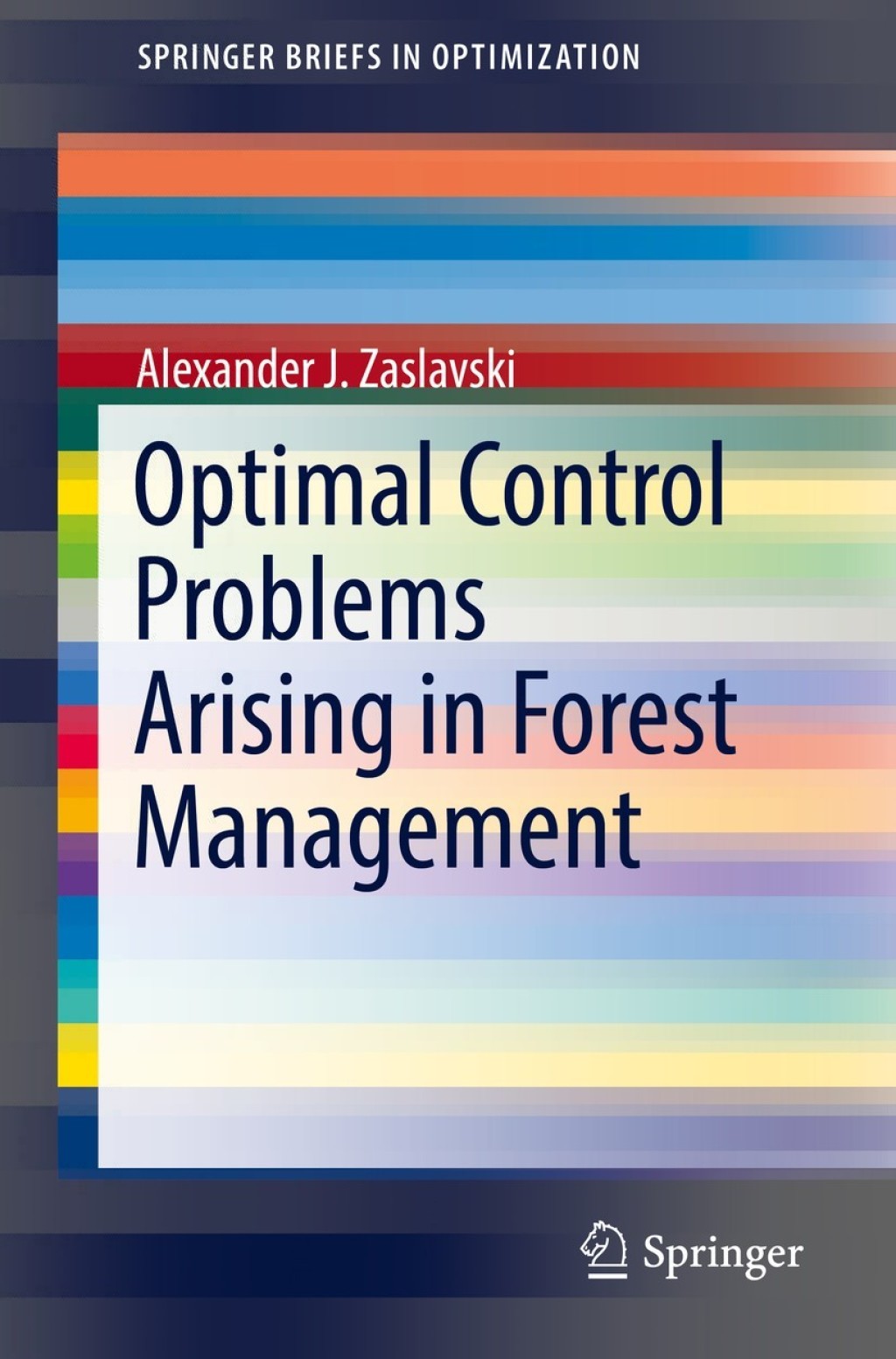 Optimal Control Problems Arising in Forest Management 