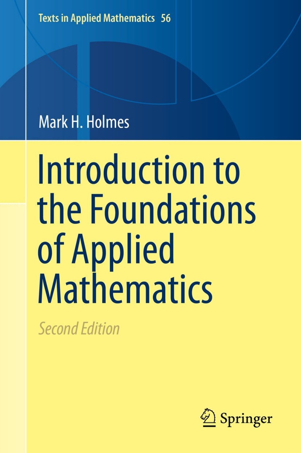 Introduction to the Foundations of Applied Mathematics 2nd Edition