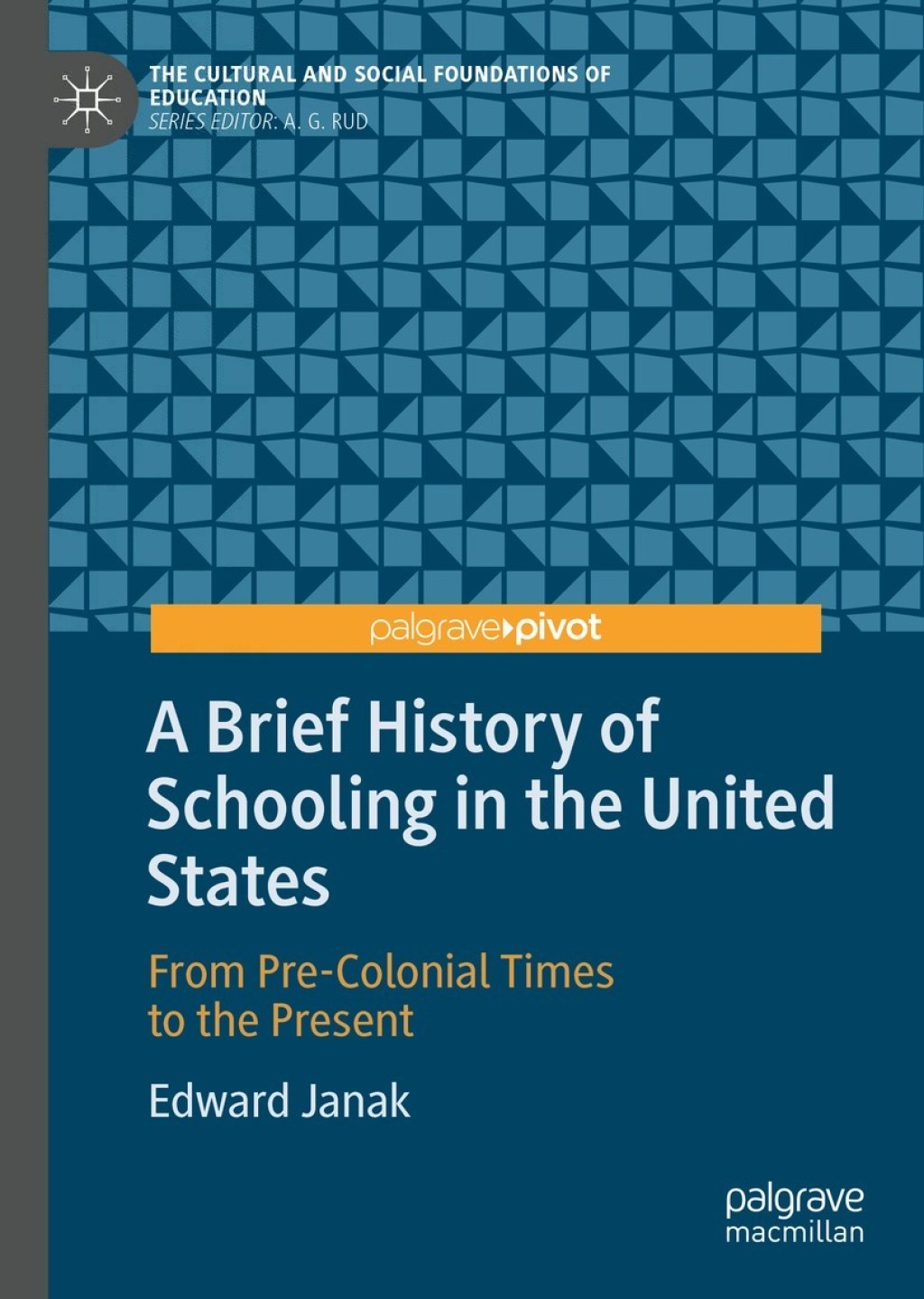 A Brief History of Schooling in the United States From Pre-Colonial Times to the Present 