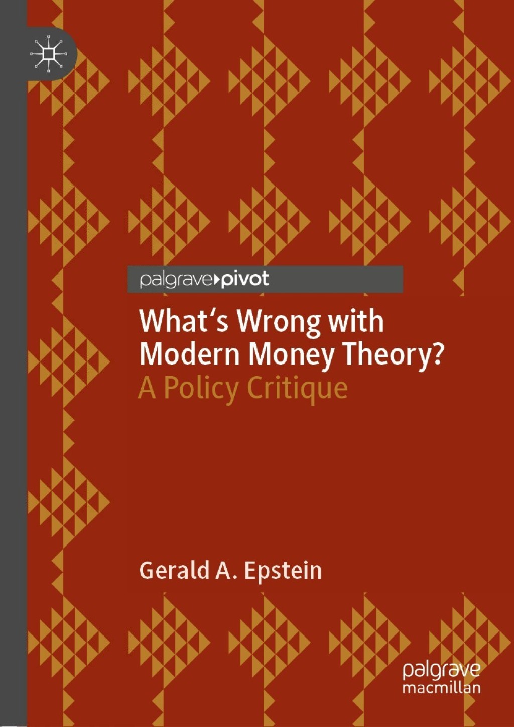 What's Wrong with Modern Money Theory? A Policy Critique 