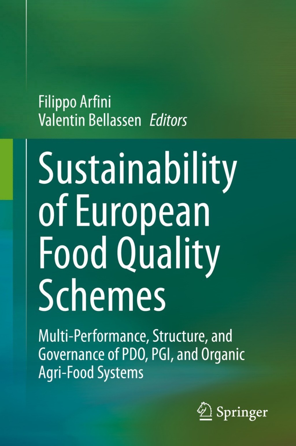 Sustainability of European Food Quality Schemes Multi-Performance, Structure, and Governance of PDO, PGI, and Organic Agri-Food Systems 