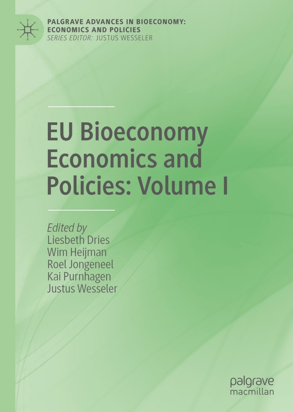 EU Bioeconomy Economics and Policies: Volume I 