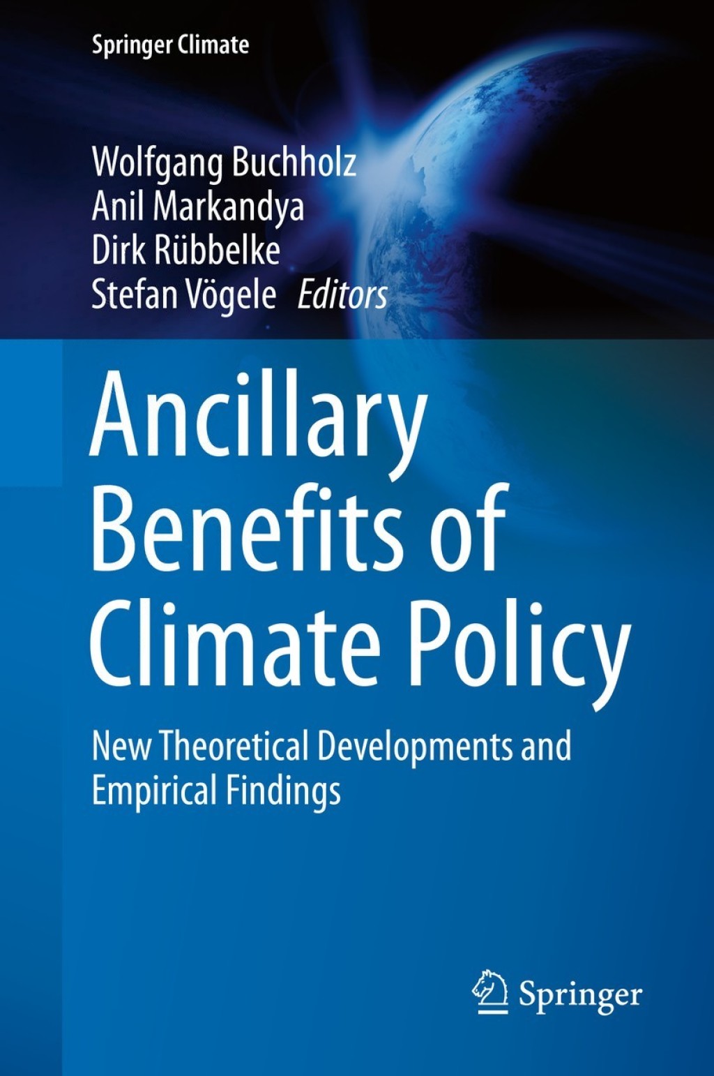 Ancillary Benefits of Climate Policy New Theoretical Developments and Empirical Findings 