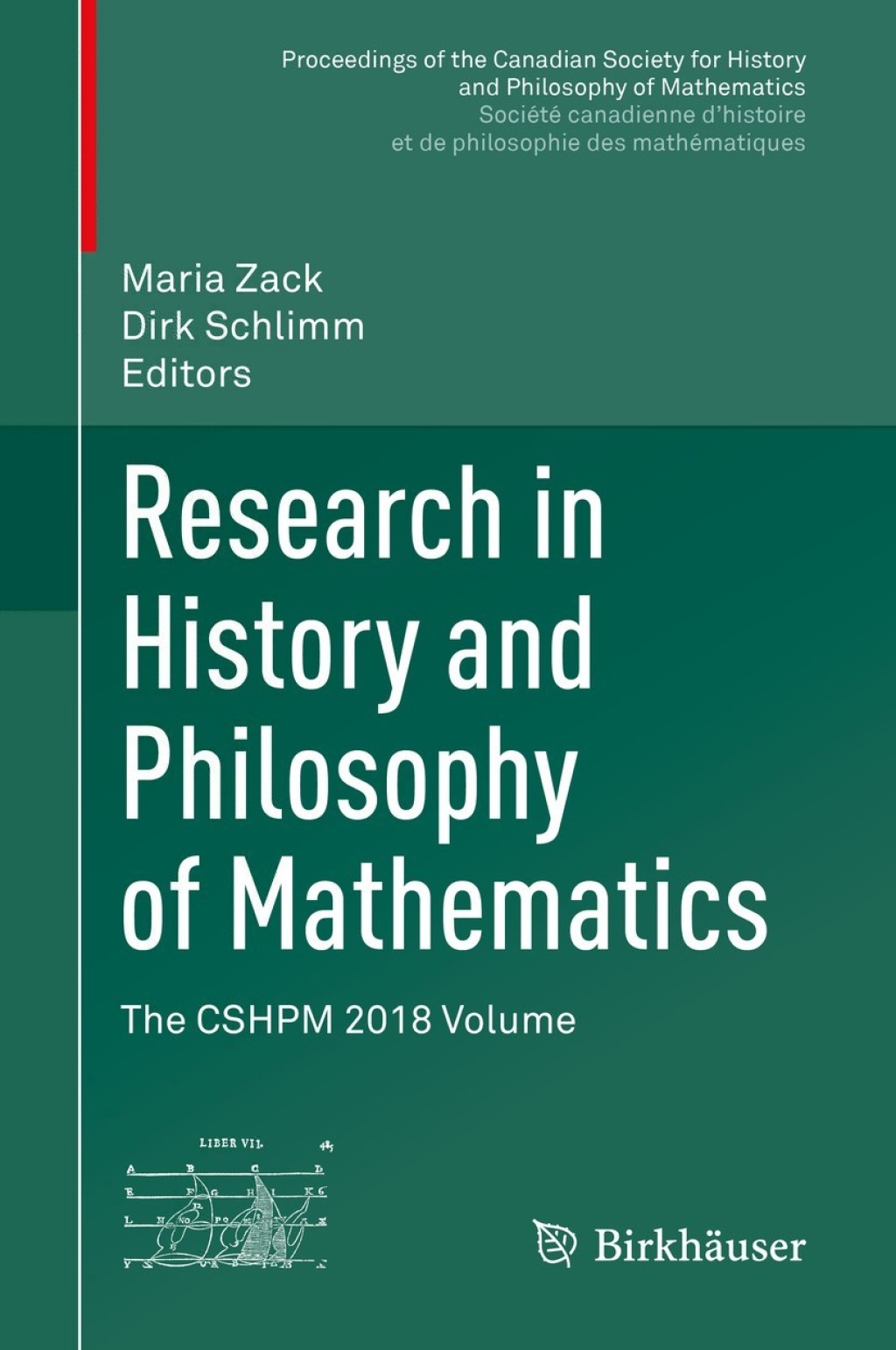 Research in History and Philosophy of Mathematics The CSHPM 2018 Volume 