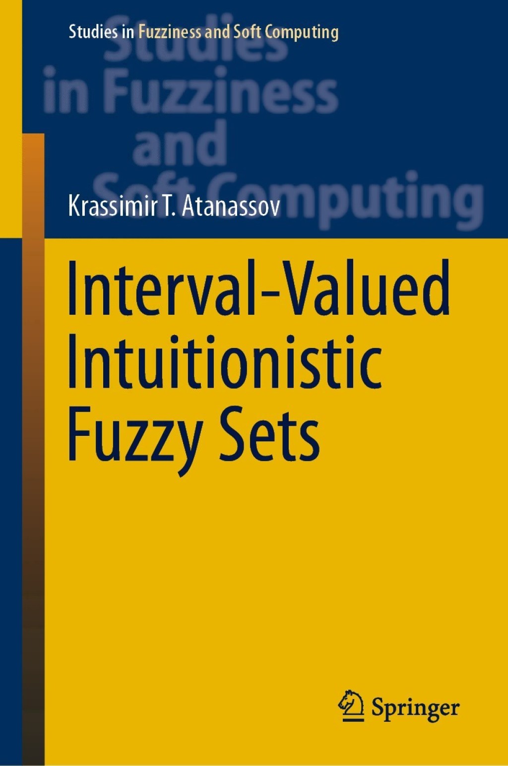 Interval-Valued Intuitionistic Fuzzy Sets 