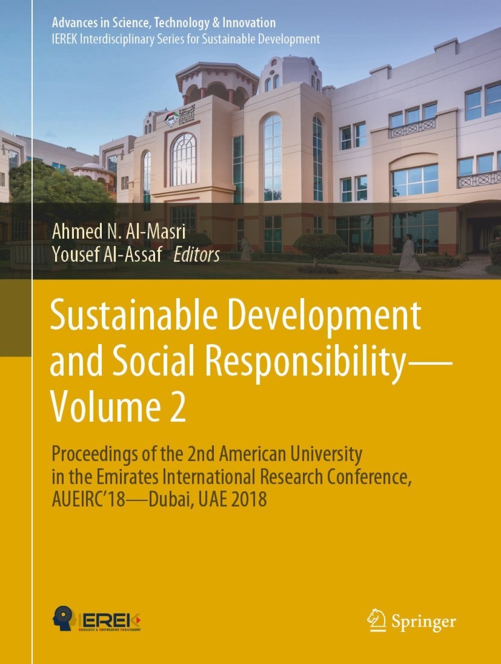 Sustainable Development and Social ResponsibilityÃ¢â‚¬Å¡Ãƒâ€žÃƒÂ¶Ã¢Ë†Å¡Ãƒâ€˜Ã¢Ë†Å¡Ãƒâ€ Volume 2 Proceedings of the 2nd American University in the Emirates International Research Conference, AUEIRC'18Ã¢â‚¬Å¡Ãƒâ€žÃƒÂ¶Ã¢Ë†Å¡Ãƒâ€˜Ã¢Ë†Å¡Ãƒâ€ Dubai, UAE 2018 