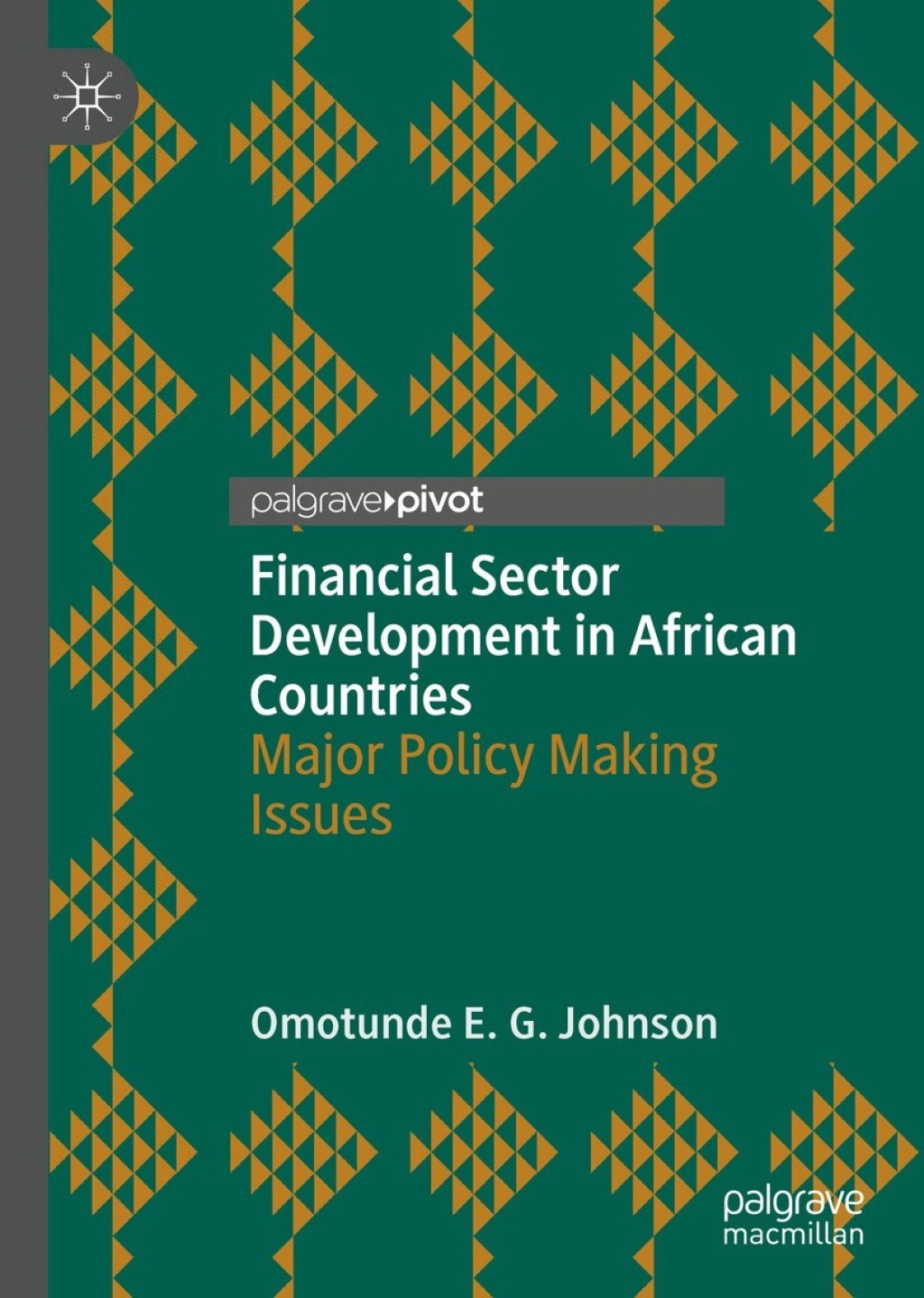 Financial Sector Development in African Countries Major Policy Making Issues 