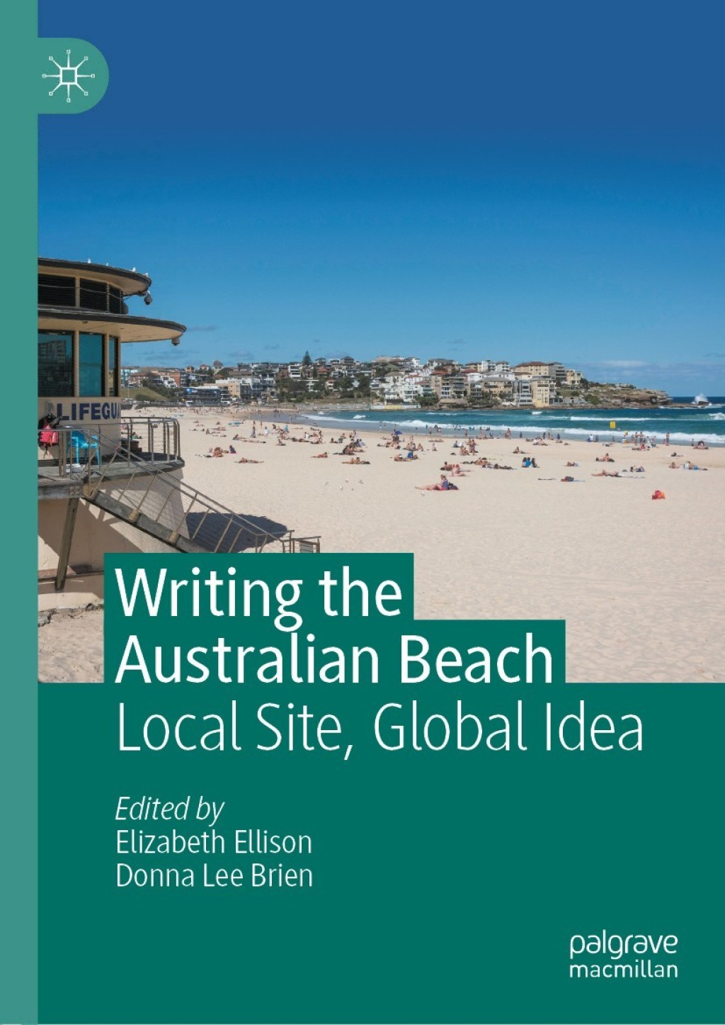Writing the Australian Beach Local Site, Global Idea 1st Edition